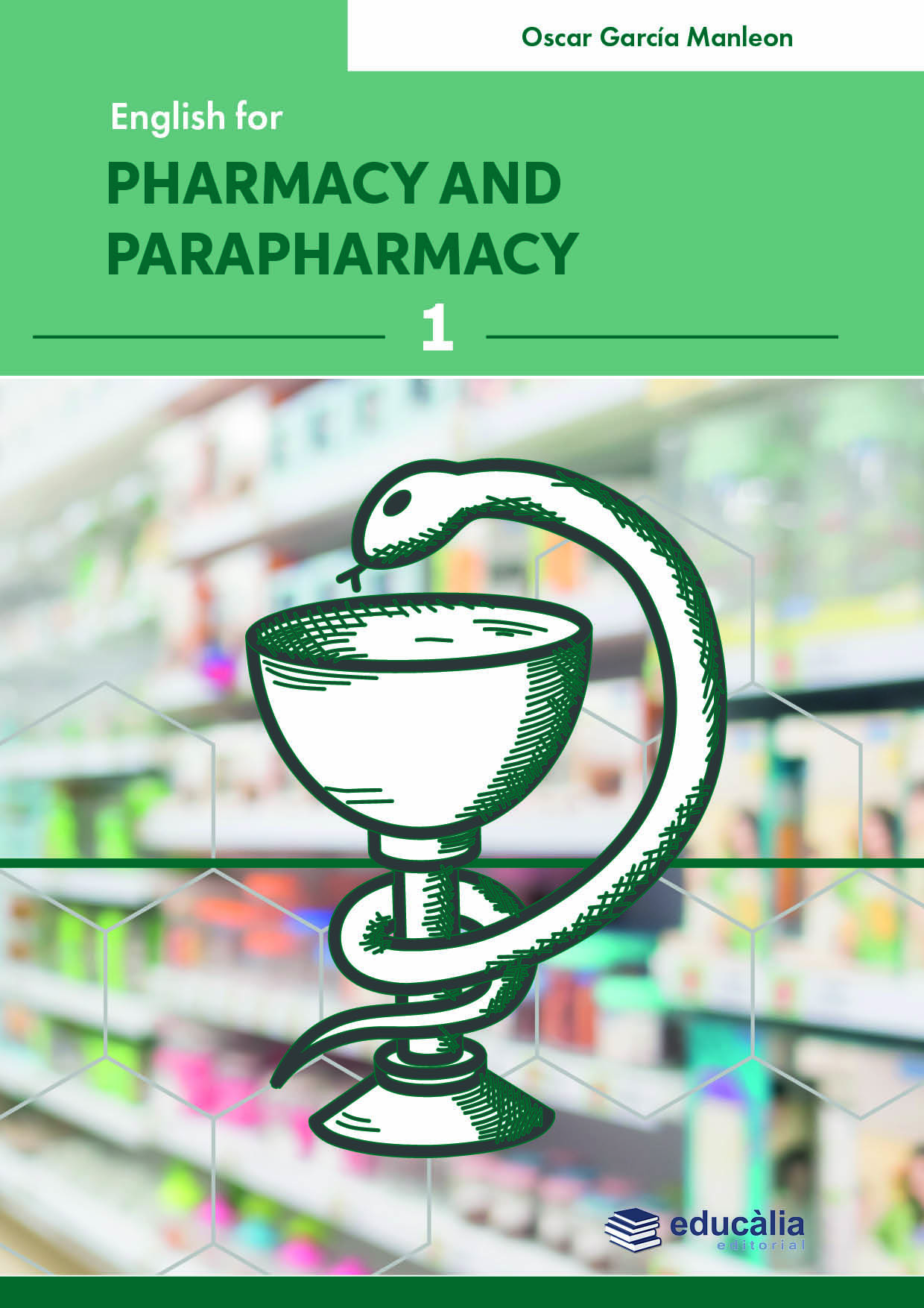 English for Pharmacy and Parapharmacy -1-
