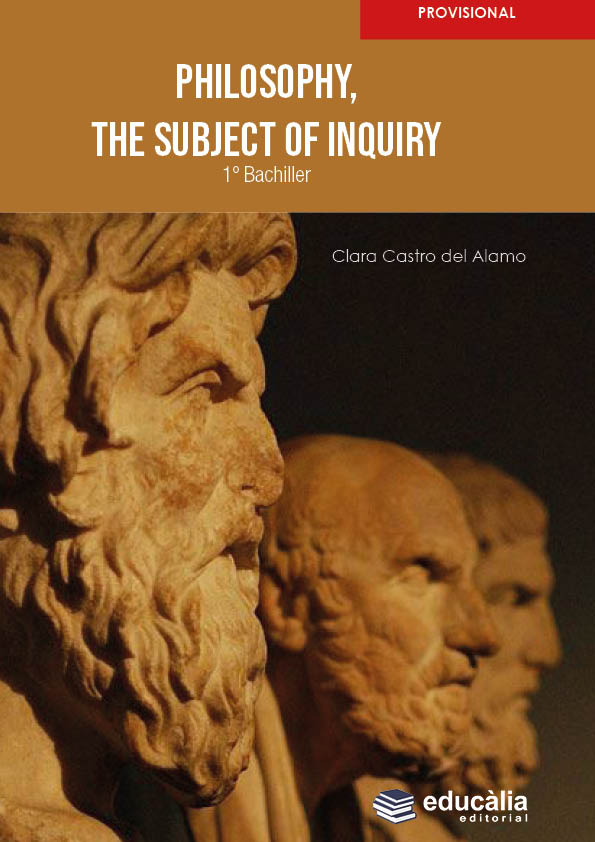 Philosophy, the subject of inquiry. 1º Bachiller LOMCE