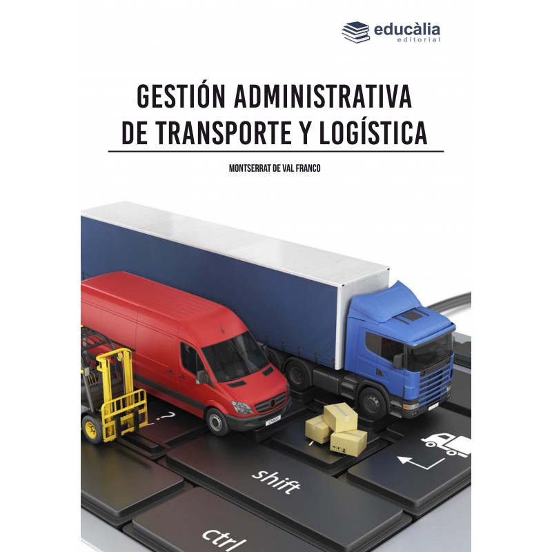 Gestión administrativa de transporte y logística
