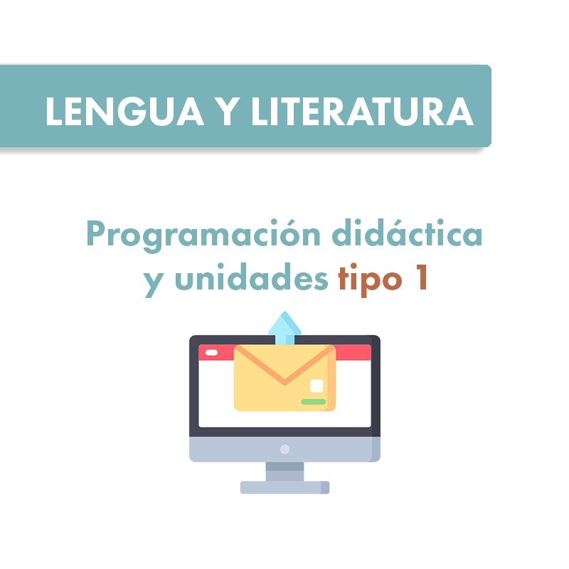 Programación y Unidades Didácticas tipo 1 Lengua castellana y Literatura