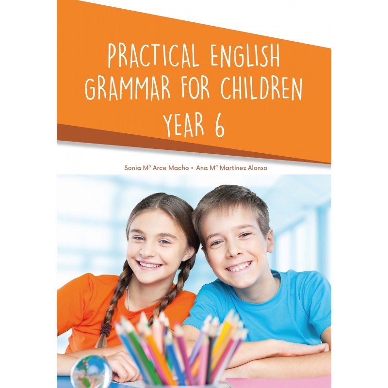 Practical English Grammar for Children - Year 6