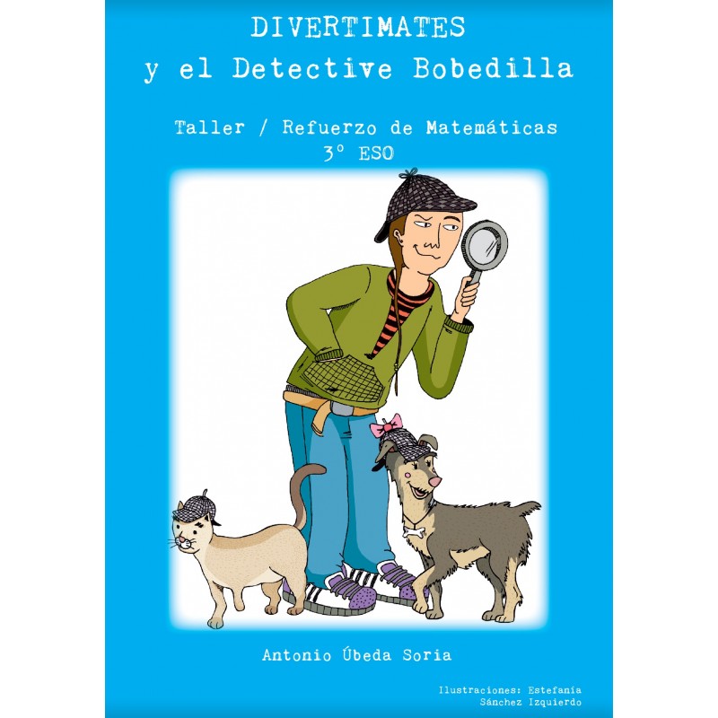 Divertimates y el detective Bobedilla 3º ESO