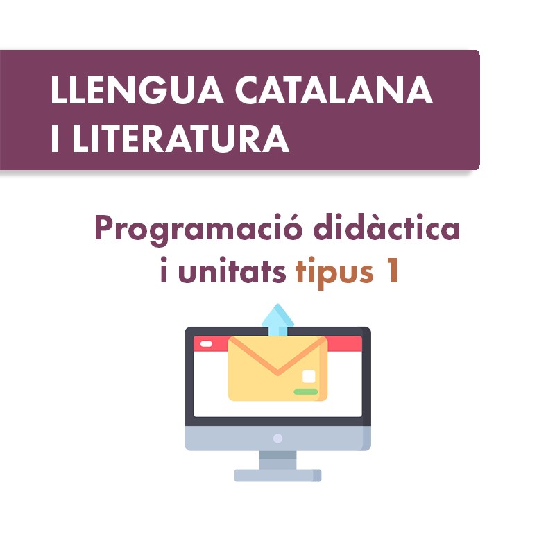 Programació i Unitats Didàctiques tipus 1 Llengua catalana i Literatura