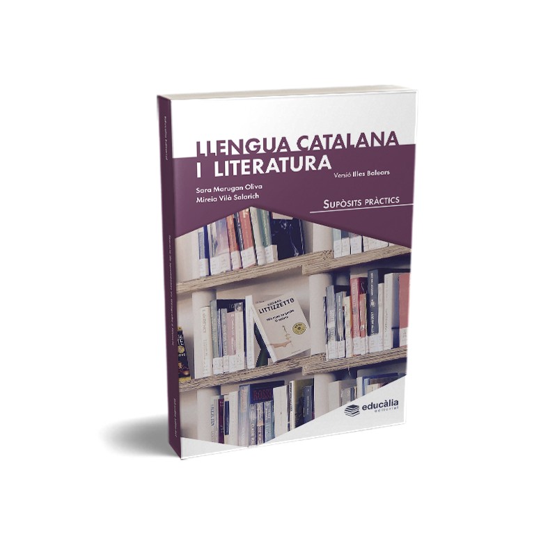 Supòsits pràctics Llengua Catalana i Literatura (versió Illes Balears)