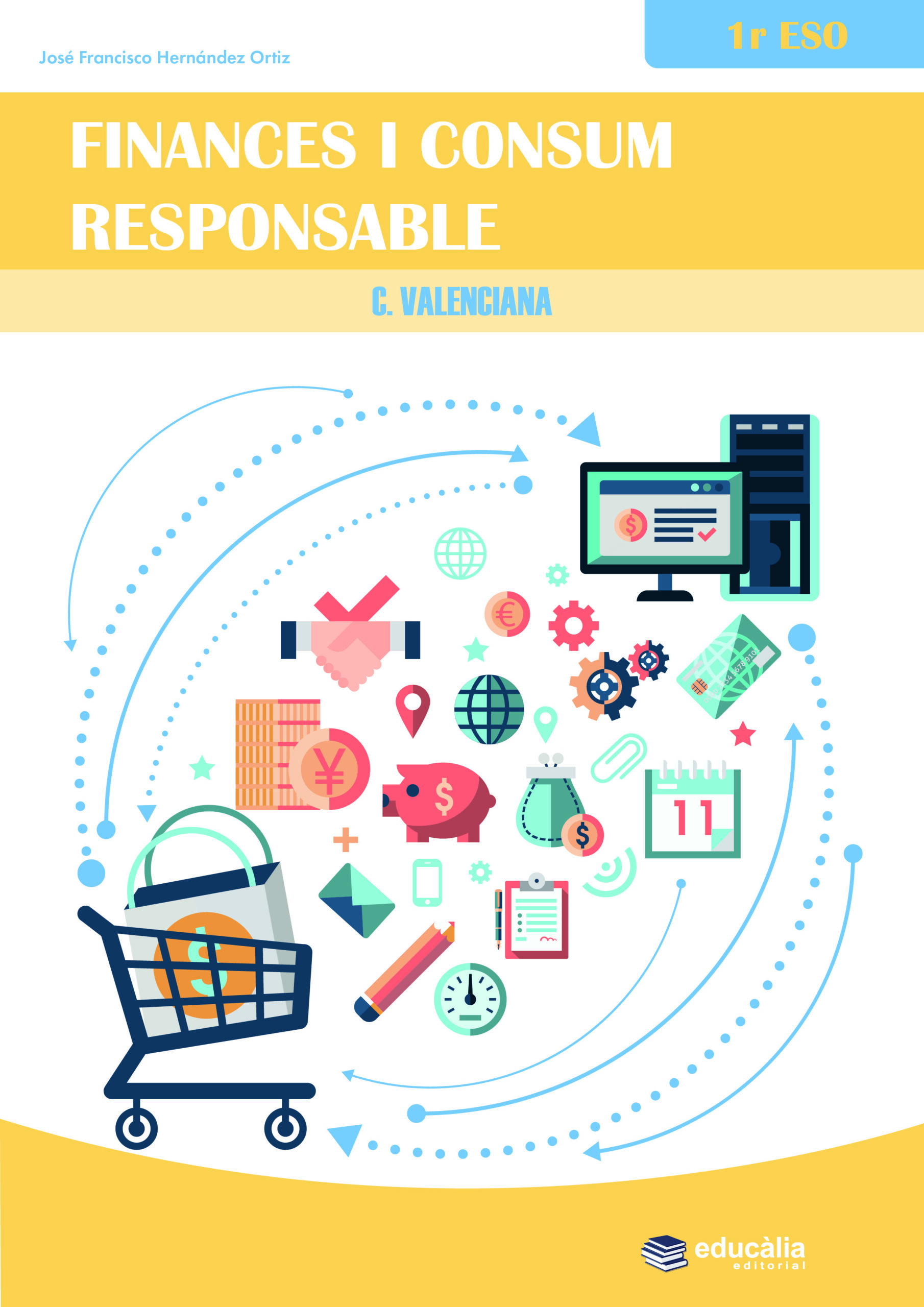 Finances i consum responsable. 1r ESO C. Valenciana