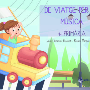 De viatge per la música 1r primària (valencià)