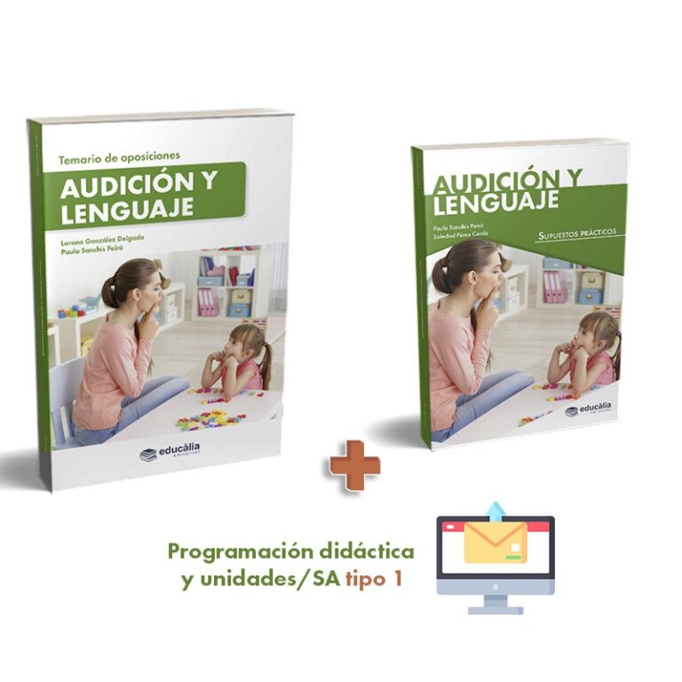 Temario + Supuestos + PD y/o SdA tipo 1 Audición y Lenguaje (versión Andalucía)