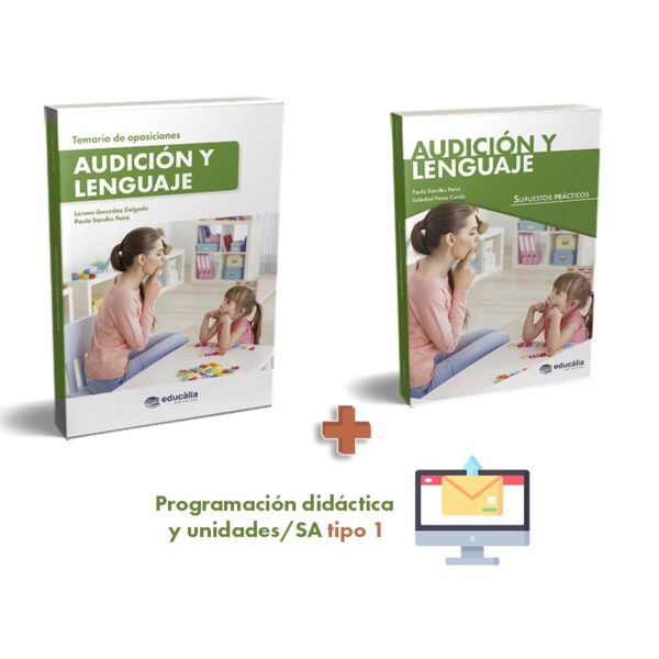 Temario + supuestos + PD y/o SdA tipo 1 Audición y Lenguaje - Educalia