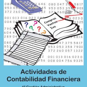 Actividades de Contabilidad Financiera. 1º GM Gestión Administrativa