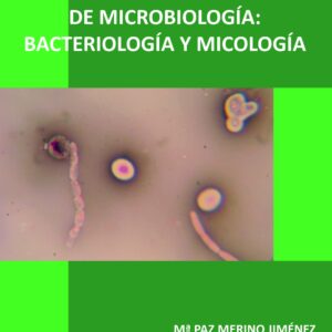 Prácticas de laboratorio de microbiología